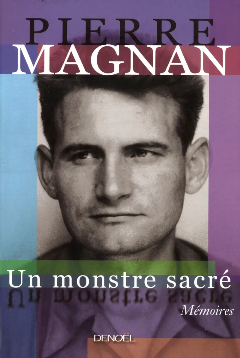 Un monstre sacré - Pierre Magnan
