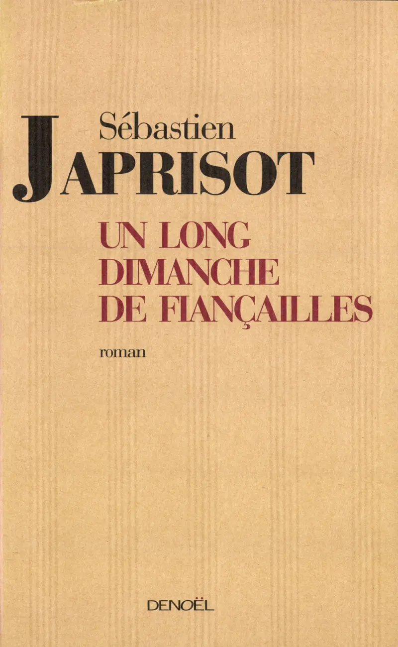 Un long dimanche de fiançailles - Sébastien Japrisot