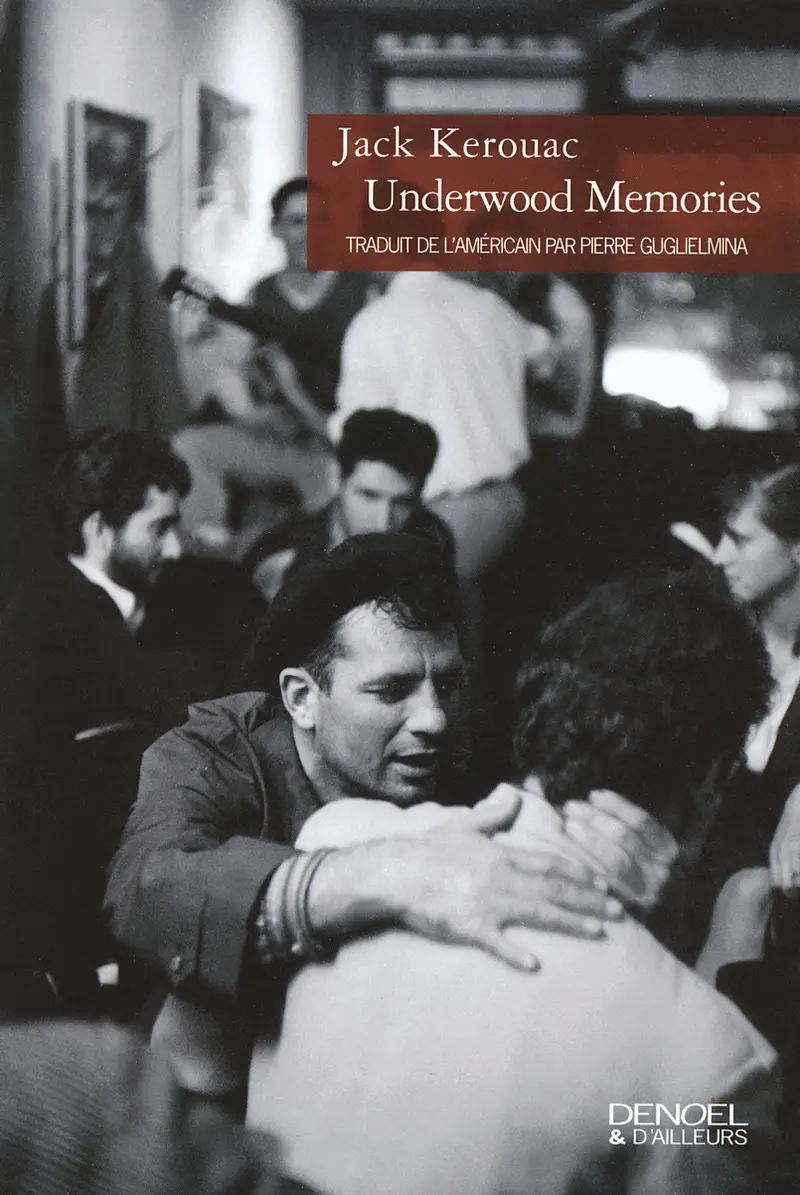 Underwood Memories - Jack Kerouac