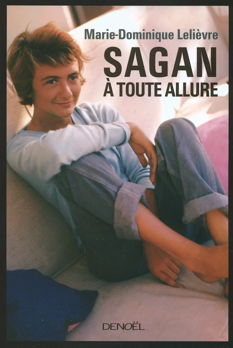 Sagan à toute allure - Marie-Dominique Lelièvre