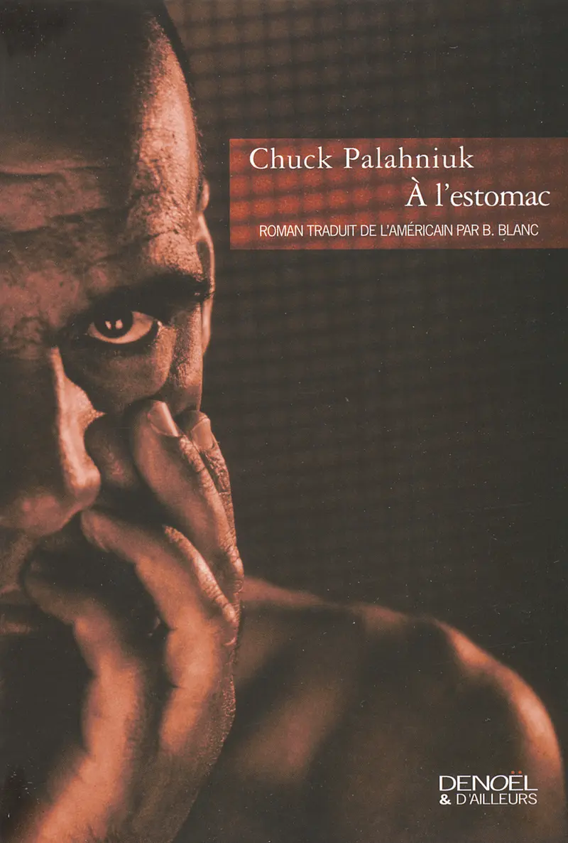 À l'estomac - Chuck Palahniuk