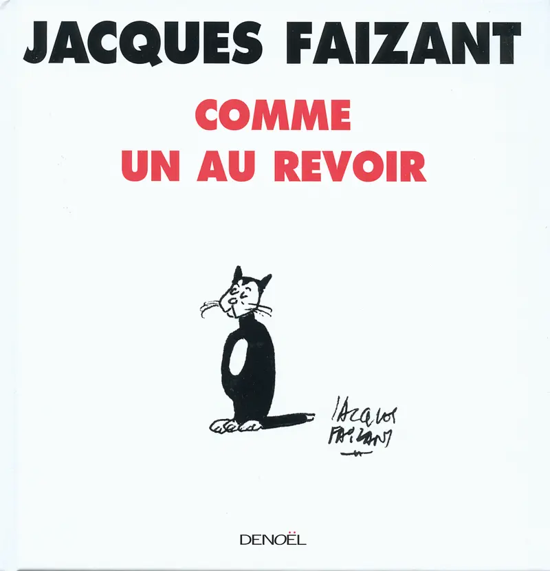 Comme un au revoir - Jacques Faizant