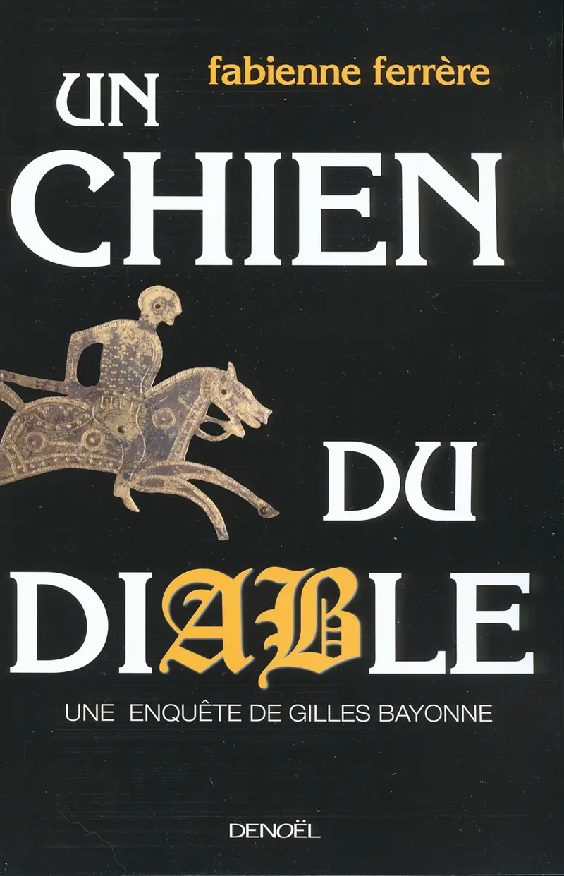 Un chien du diable - Fabienne Ferrère