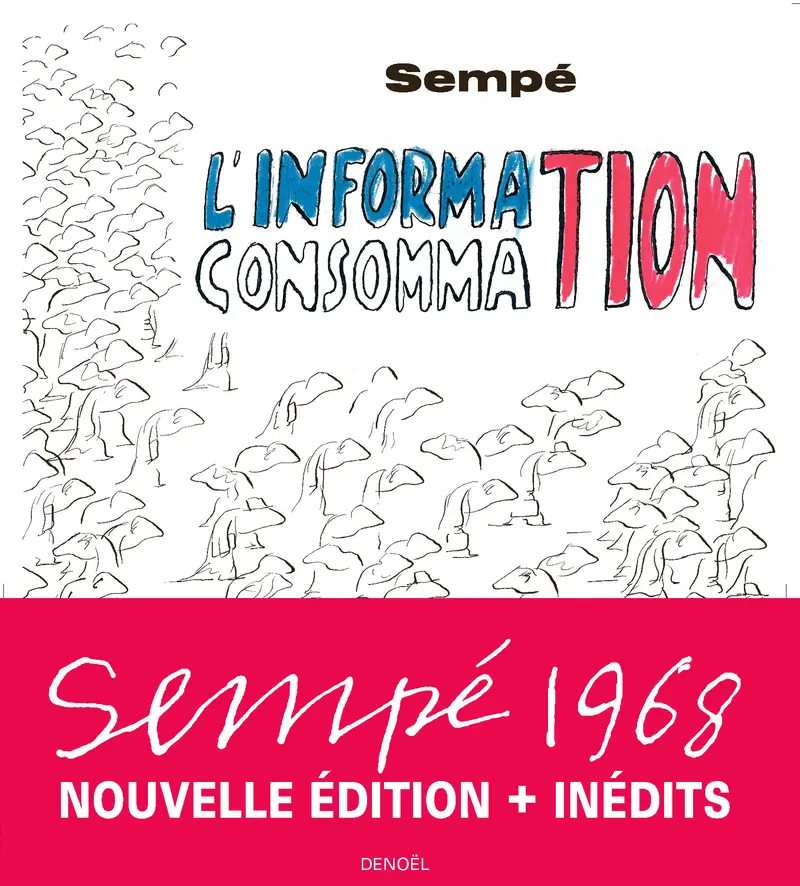 L'Information-consommation - Sempé