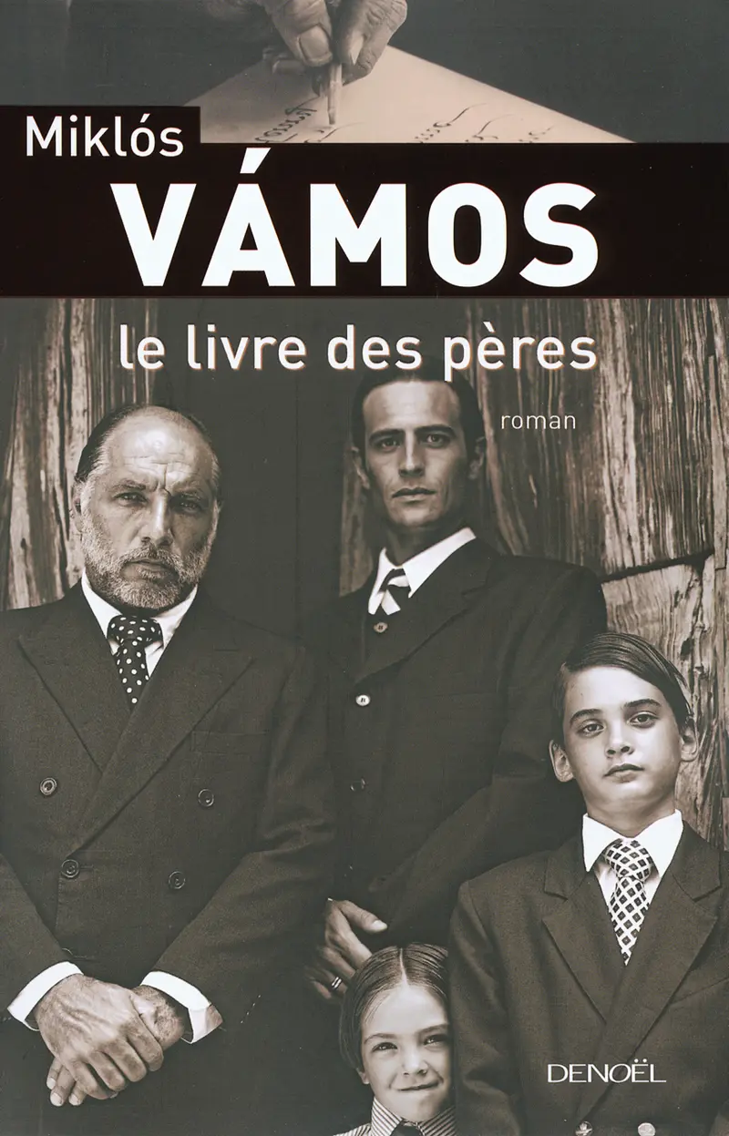 Le Livre des pères - Miklós Vámos