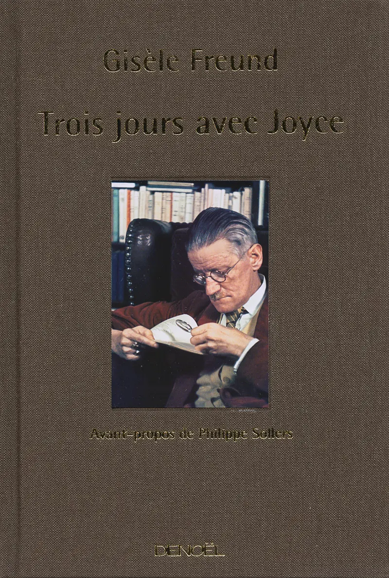 Trois jours avec Joyce - Gisèle Freund