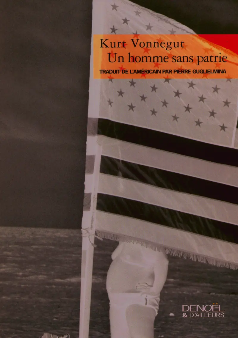 Un homme sans patrie - Kurt Vonnegut Jr