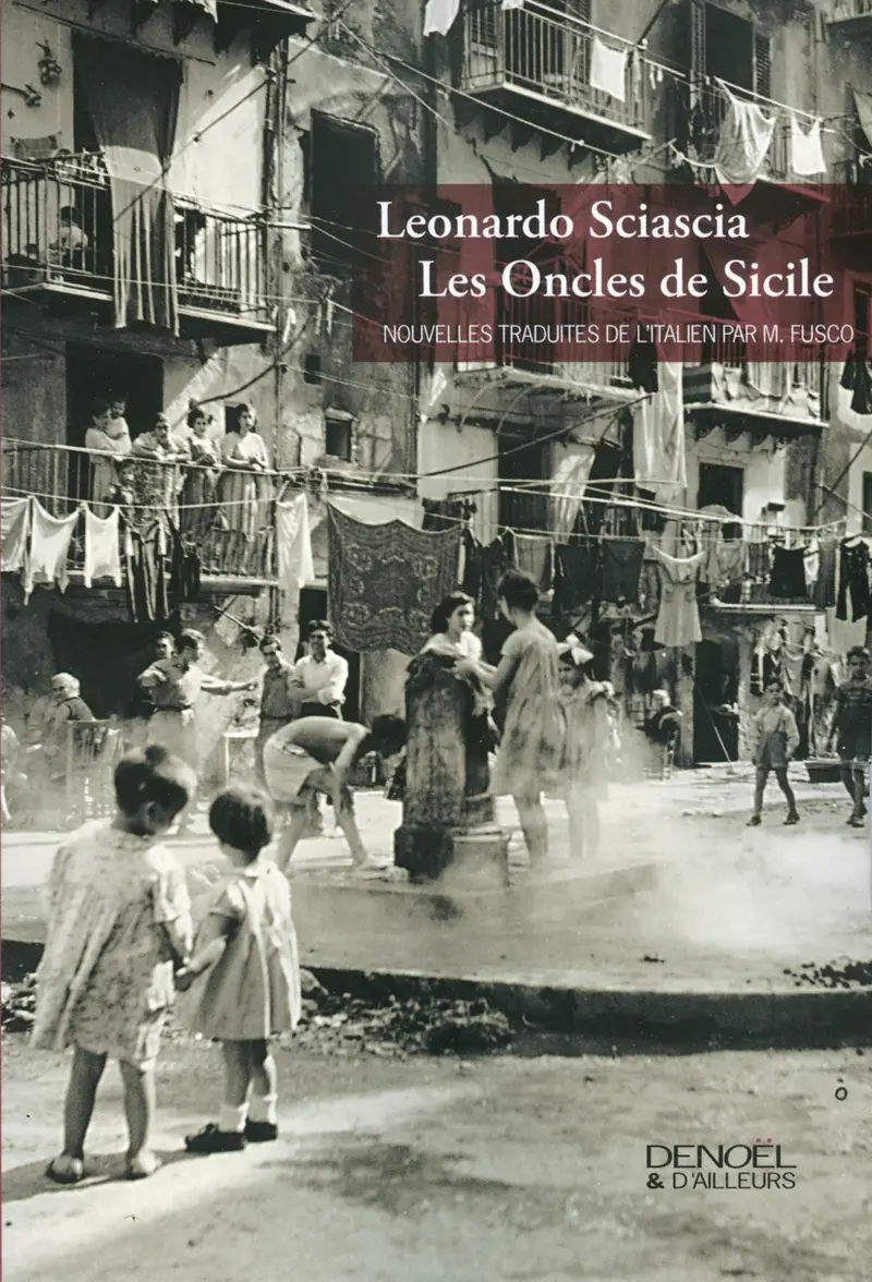 Les Oncles de Sicile - Leonardo Sciascia