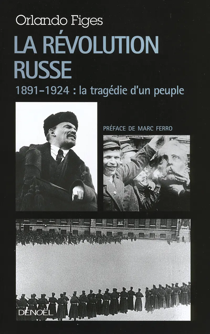 La Révolution russe - Orlando Figes