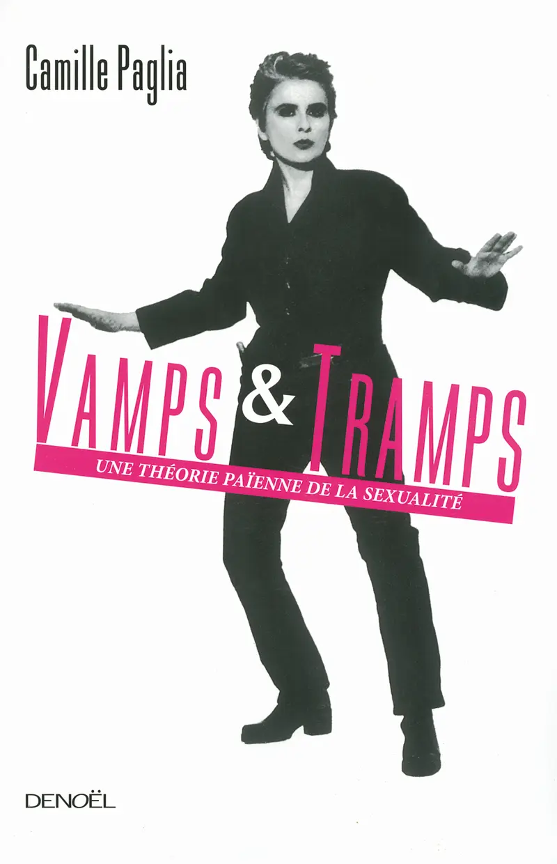 Vamps & Tramps - Camille Paglia