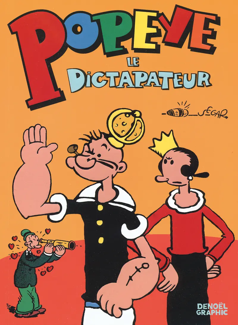 Popeye le dictapateur - Elzie Crisler Segar