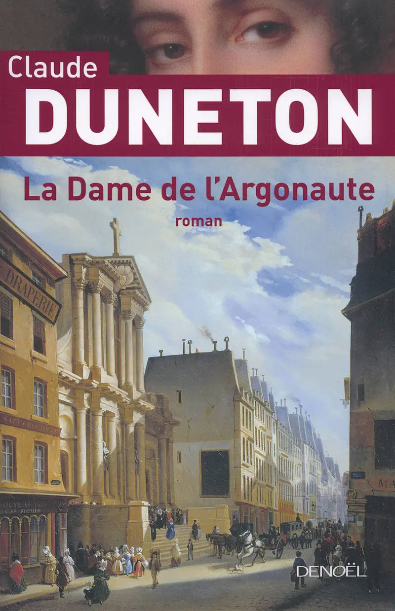 La Dame de l'Argonaute - Claude Duneton