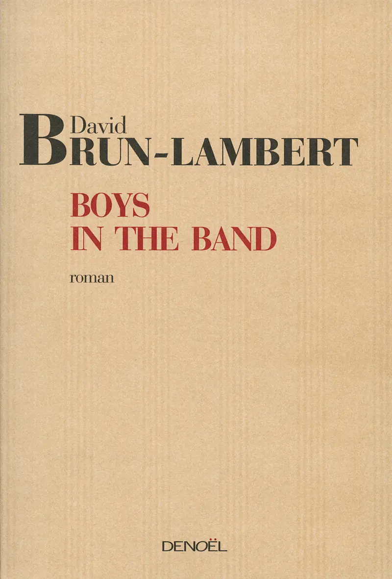 Boys in the Band - David Brun-Lambert