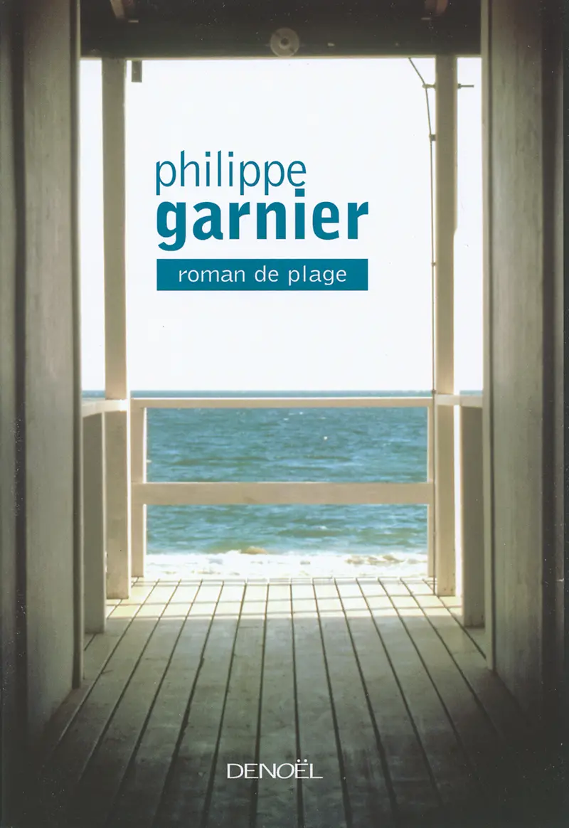 Roman de plage - Philippe Garnier (1964 - ...)