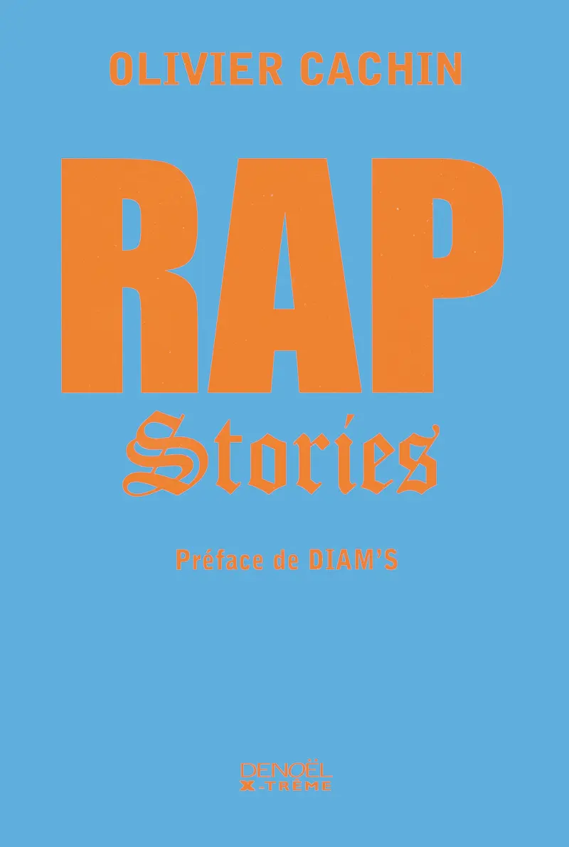 Rap stories - Olivier Cachin
