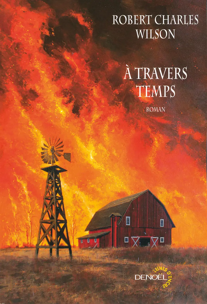 À travers temps - Robert Charles Wilson