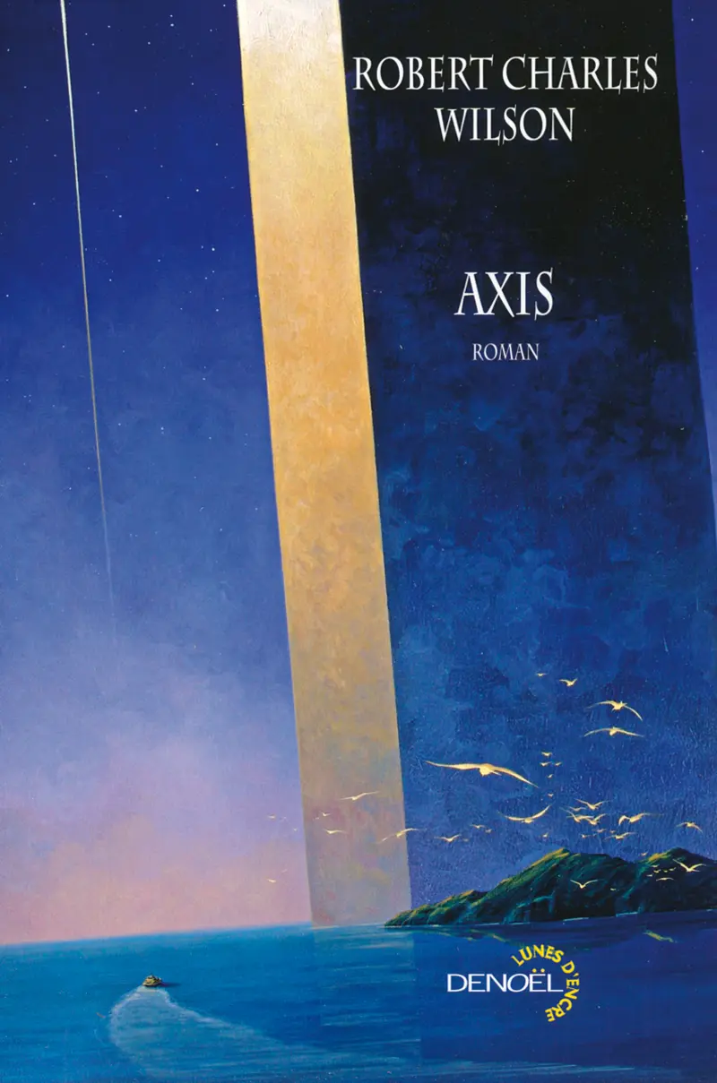 Axis - Robert Charles Wilson