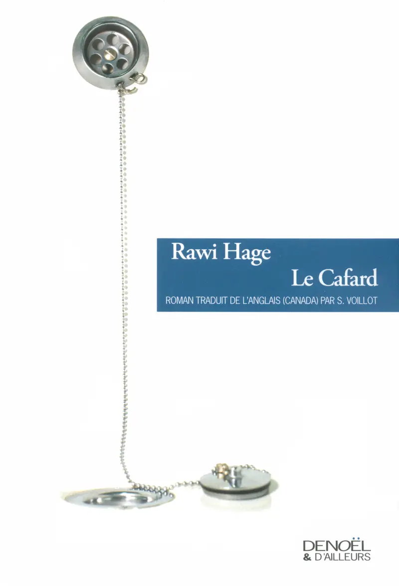 Le Cafard - Rawi Hage