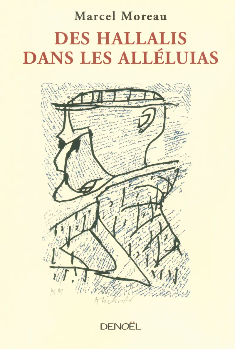 Des hallalis dans les alléluias - Marcel Moreau