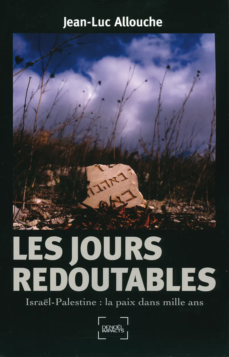 Les Jours redoutables - Jean-Luc Allouche