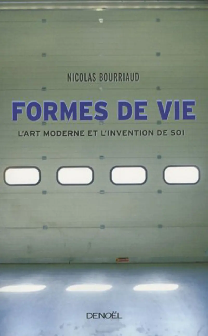 Formes de vie - Nicolas Bourriaud