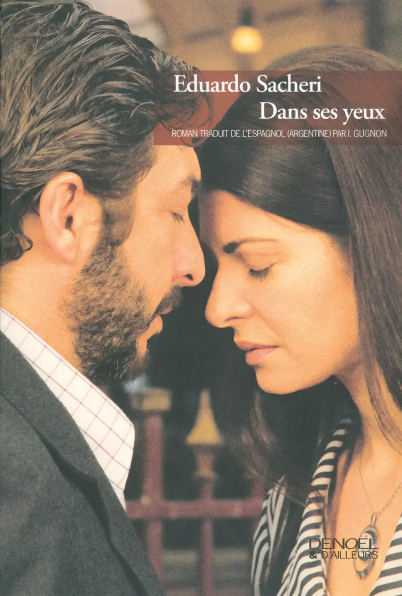 Dans ses yeux - Eduardo Sacheri