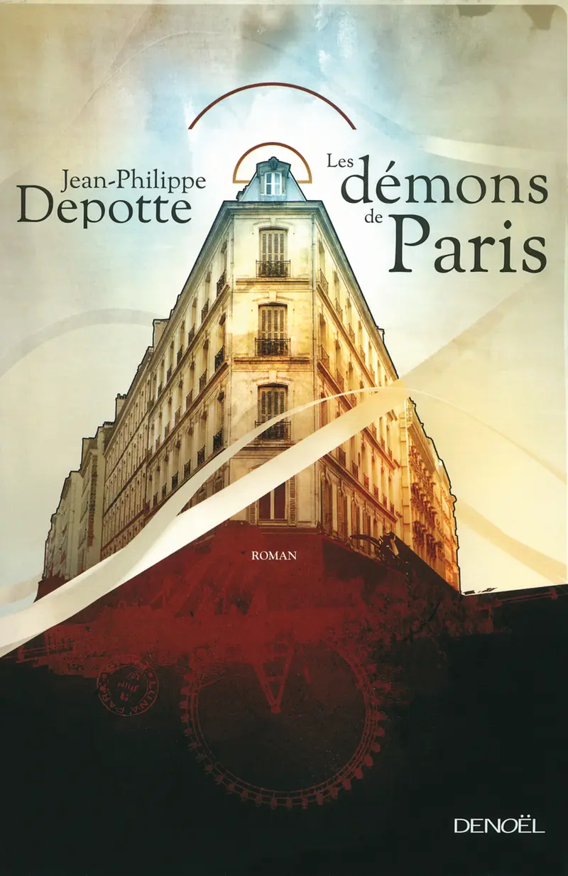 Les Démons de Paris - Jean-Philippe Depotte