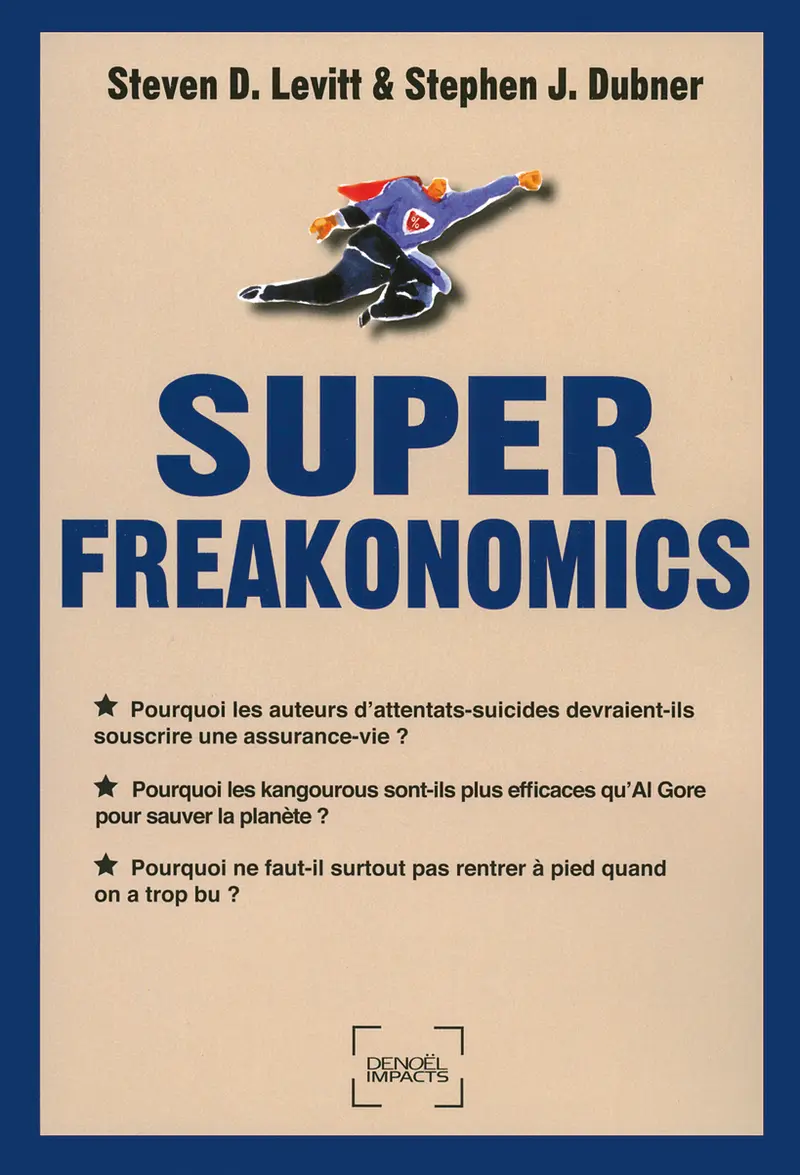SuperFreakonomics - Steven D. Levitt - Stephen J. Dubner