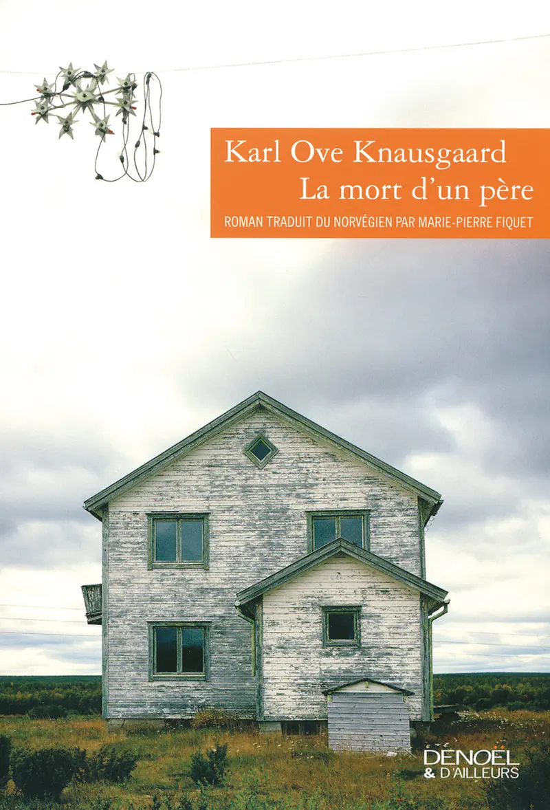La mort d'un père - Karl Ove Knausgaard