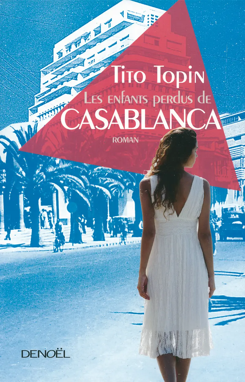 Les Enfants perdus de Casablanca - Tito Topin