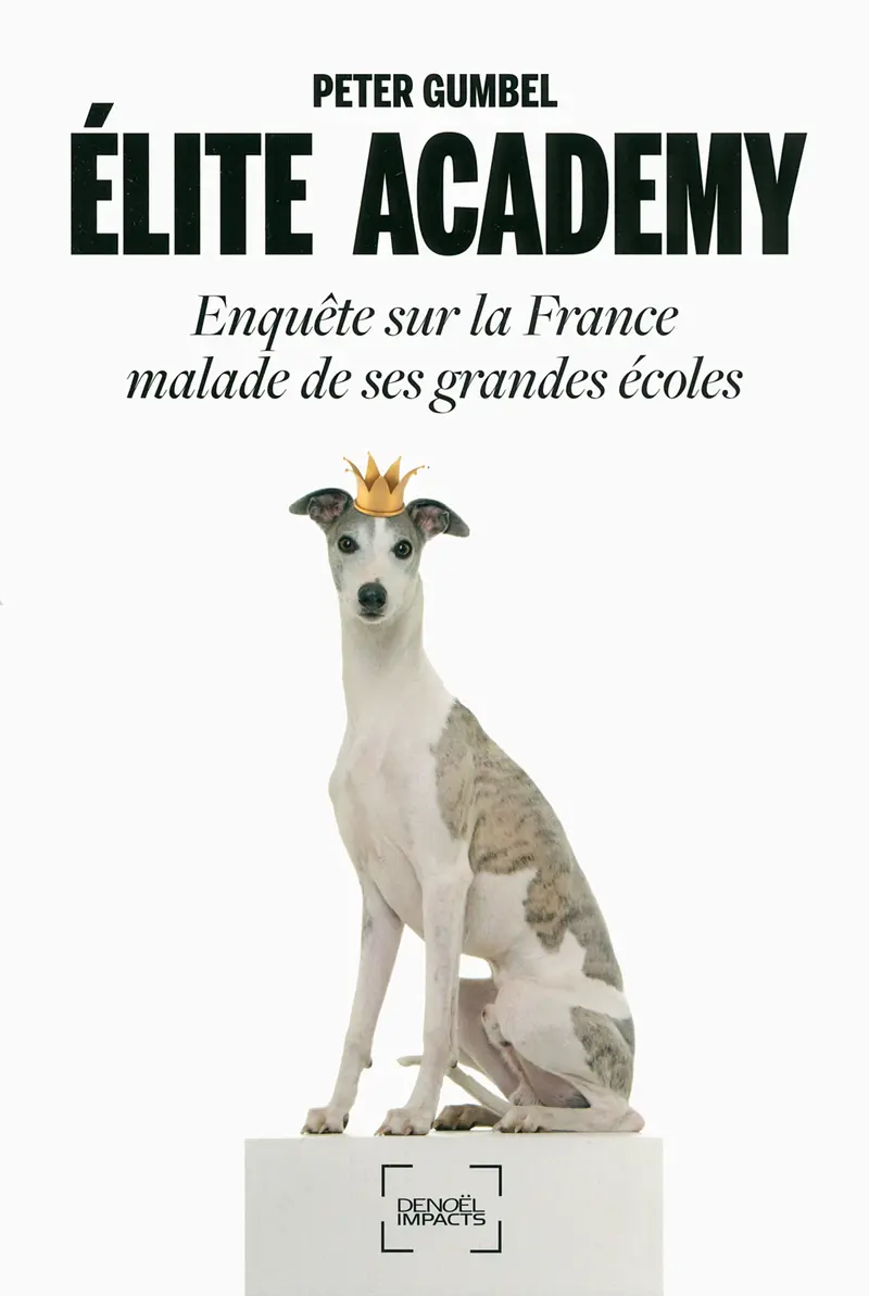 Élite Academy - Peter Gumbel