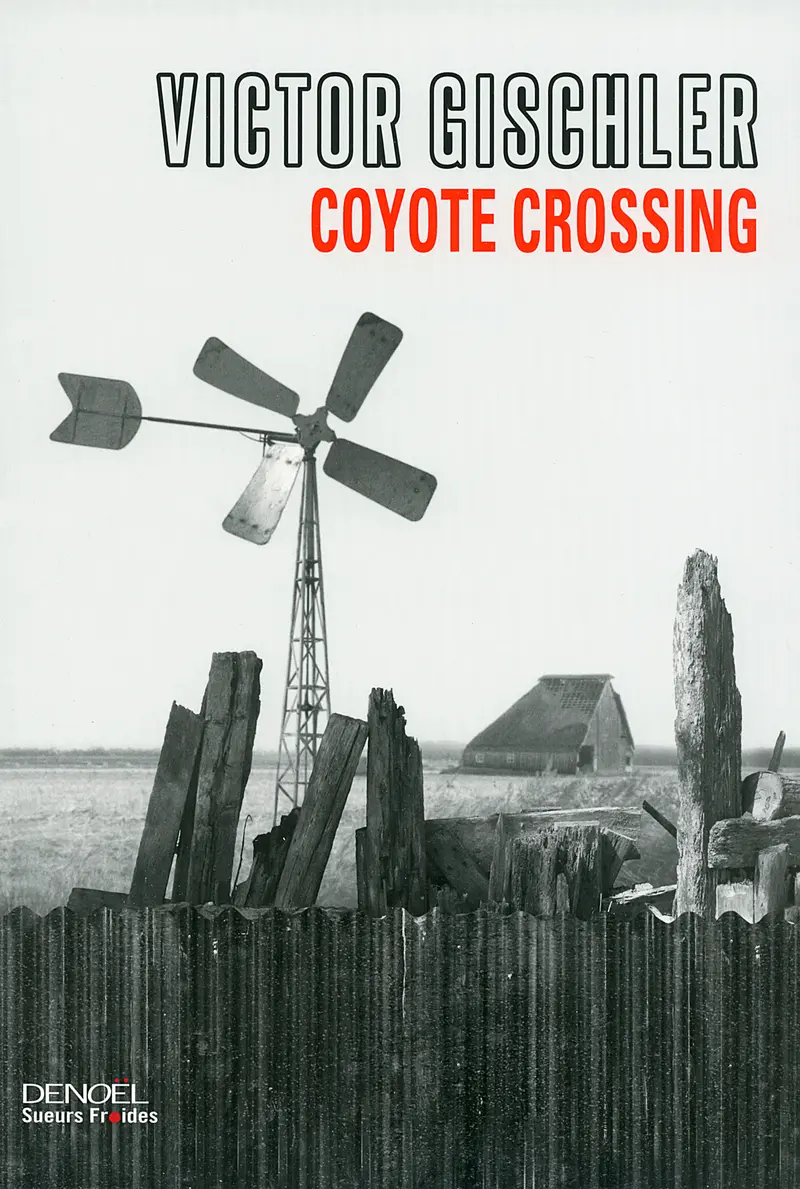 Coyote Crossing - Victor Gischler