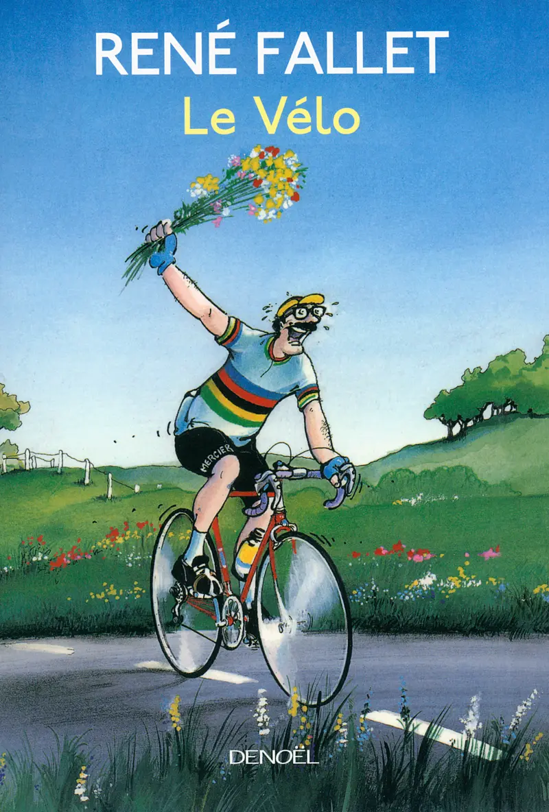 Le Vélo - René Fallet - Roger Blachon