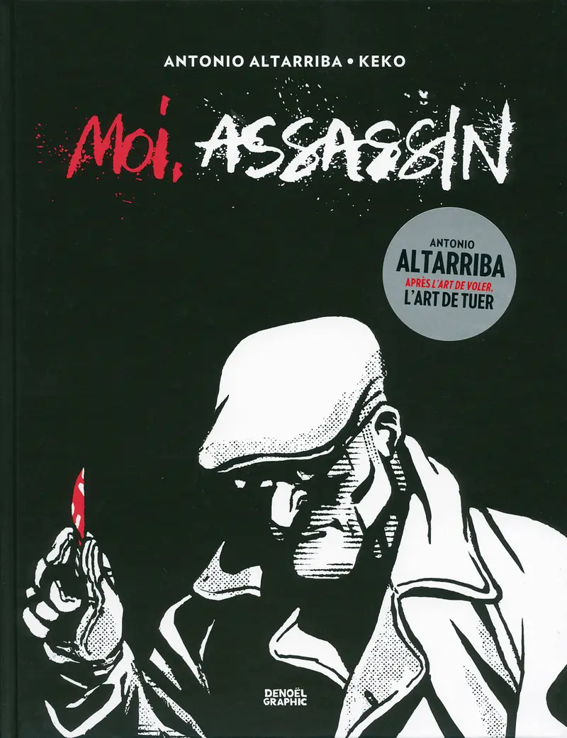Moi, assassin - Antonio Altarriba - Keko - Keko
