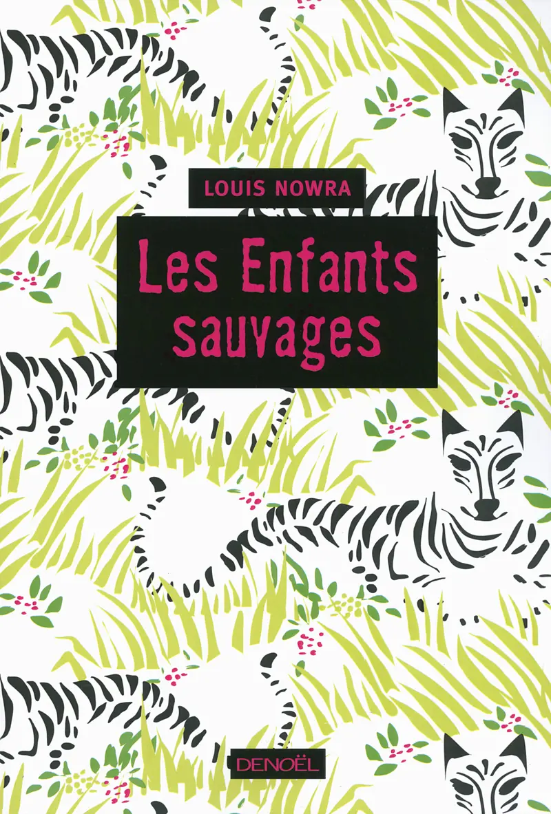 Les Enfants sauvages - Louis Nowra