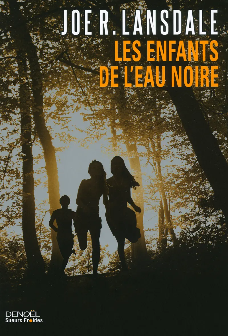 Les Enfants de l'eau noire - Joe R. Lansdale