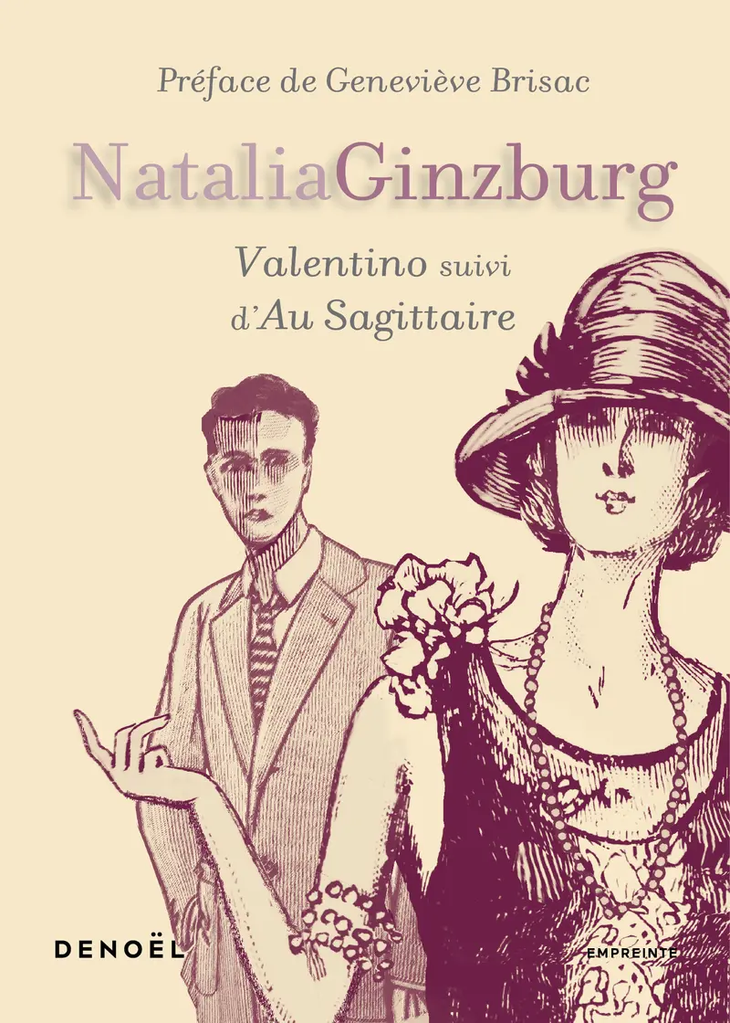 Valentino suivi d' Au Sagittaire - Natalia Ginzburg