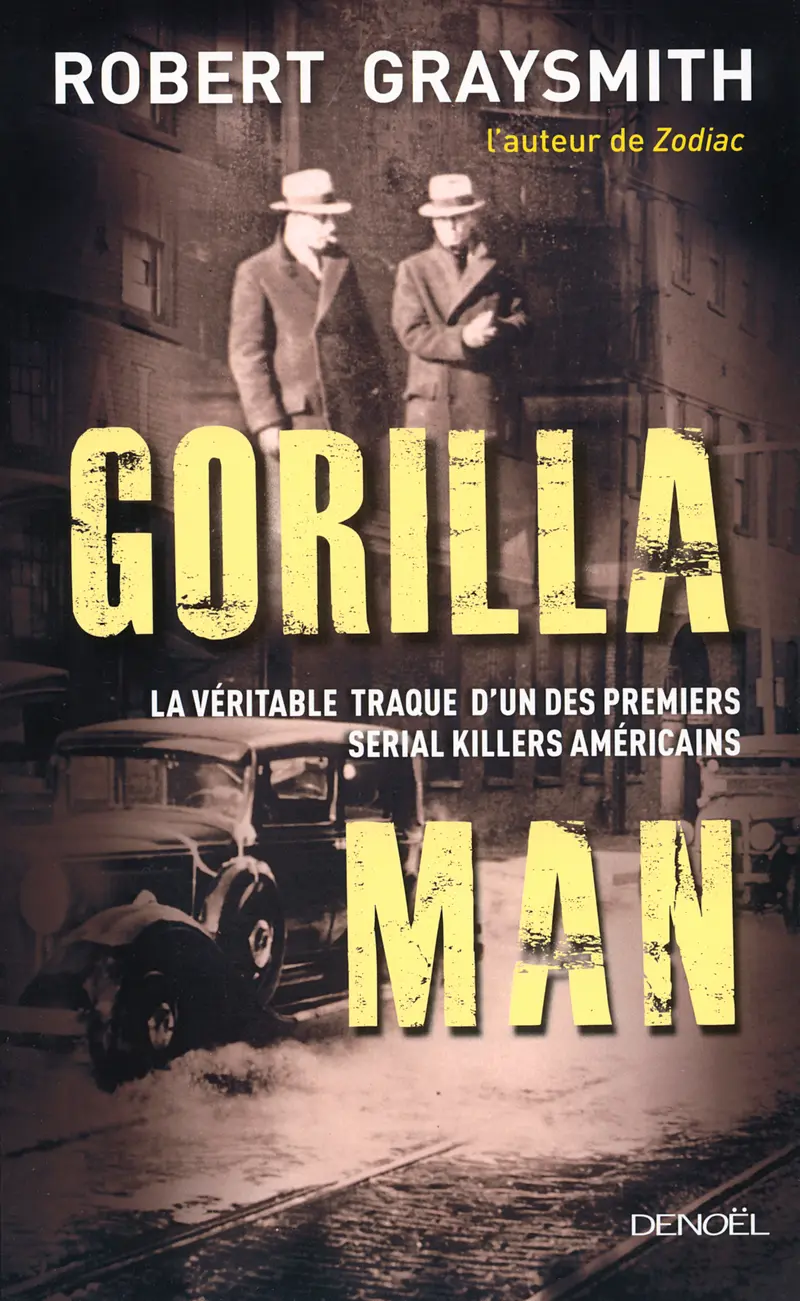 Gorilla Man - Robert Graysmith
