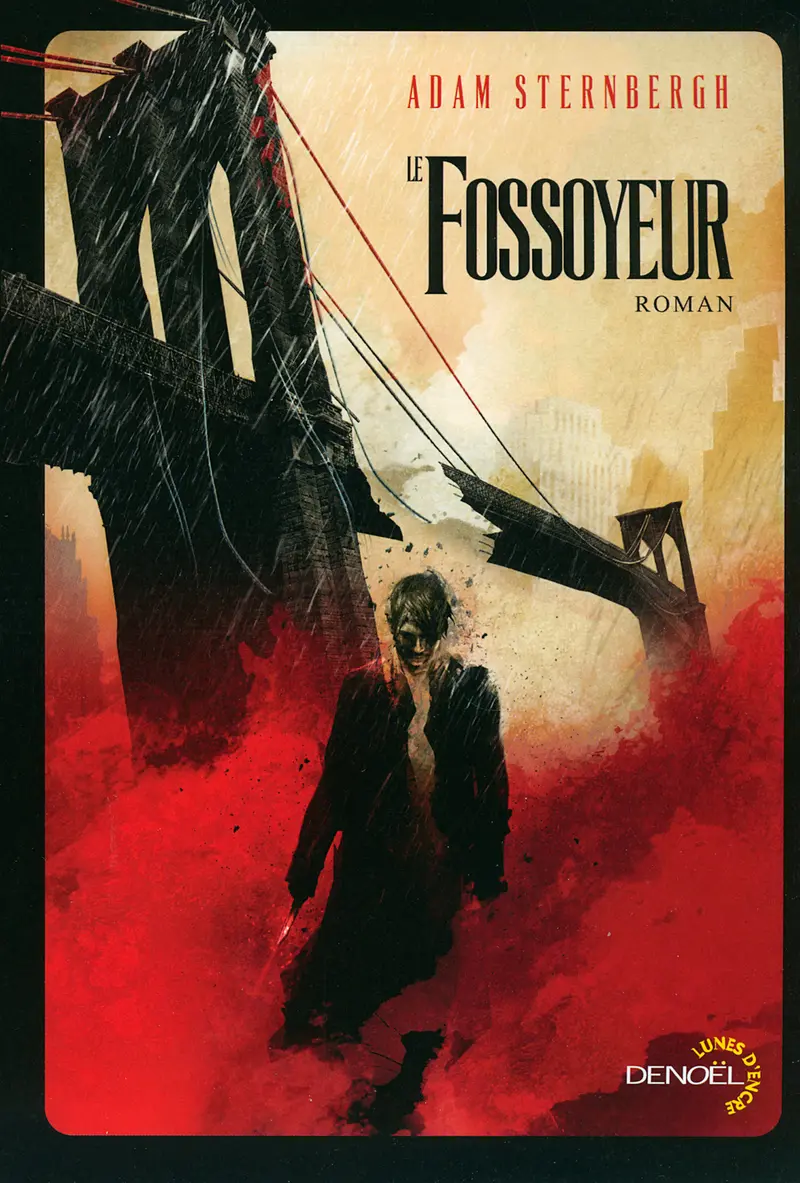 Le Fossoyeur - Adam Sternbergh