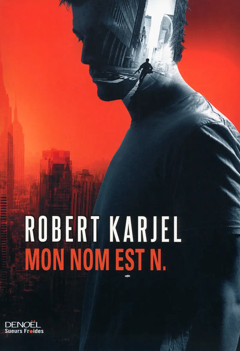 Mon nom est N. - Robert Karjel