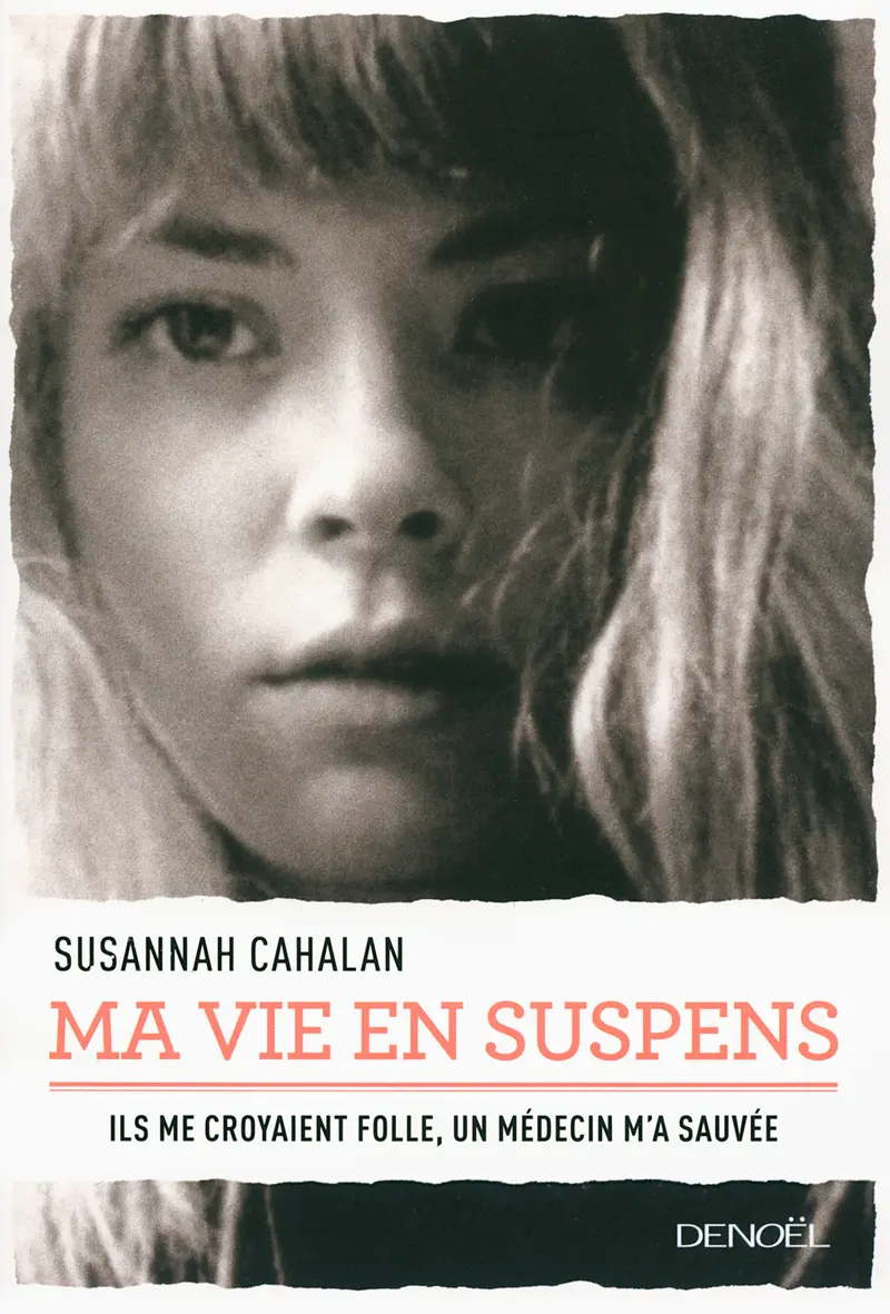 Ma vie en suspens - Susannah Cahalan