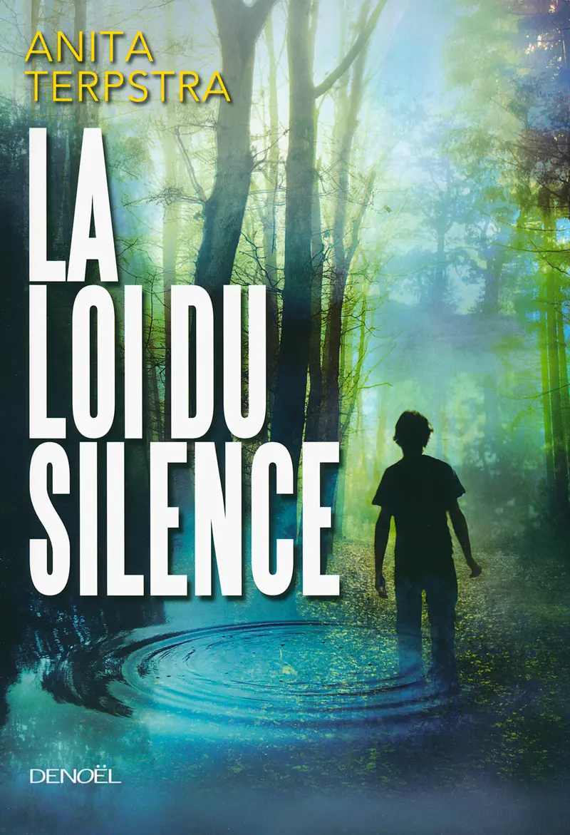 La Loi du silence - Anita Terpstra