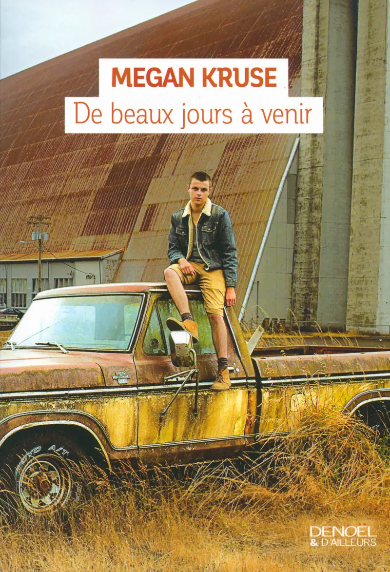 De beaux jours à venir - Megan Kruse