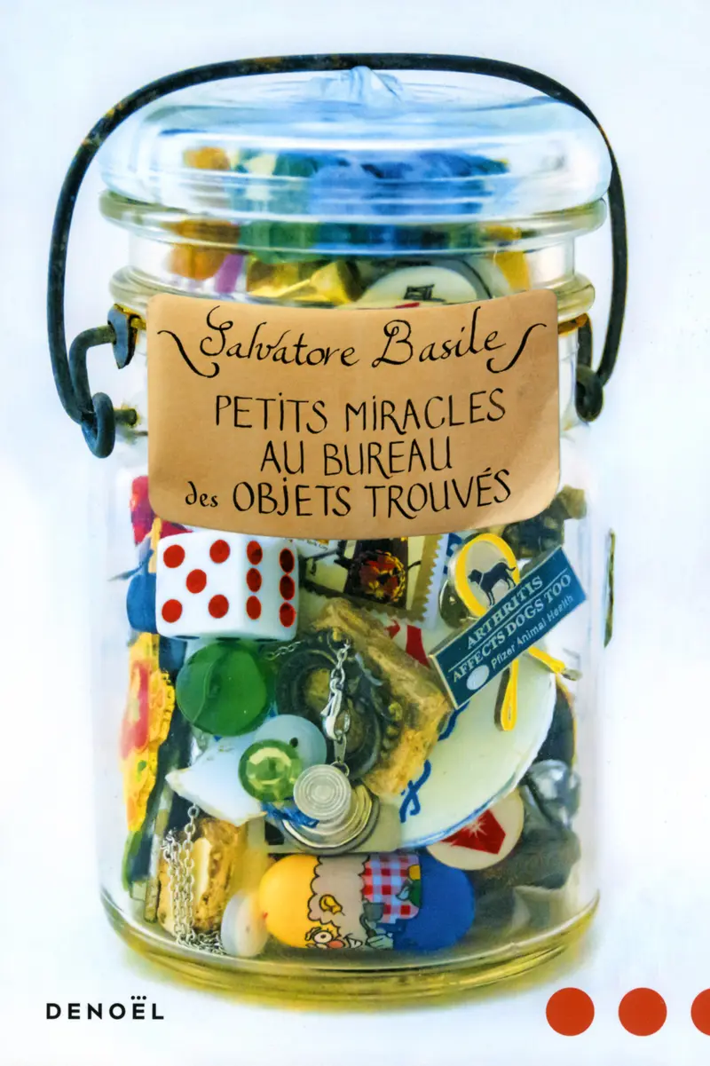 Petits miracles au bureau des objets trouvés - Salvatore Basile