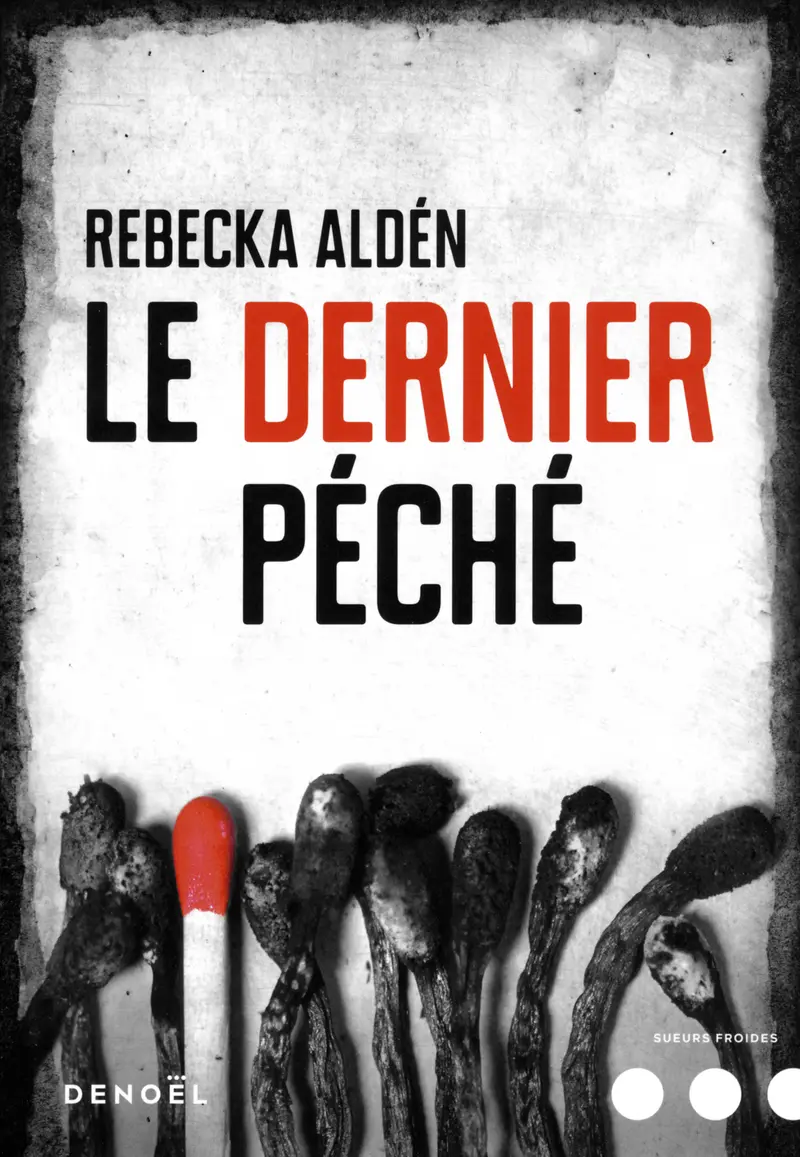 Le Dernier Péché - Rebecka Aldén