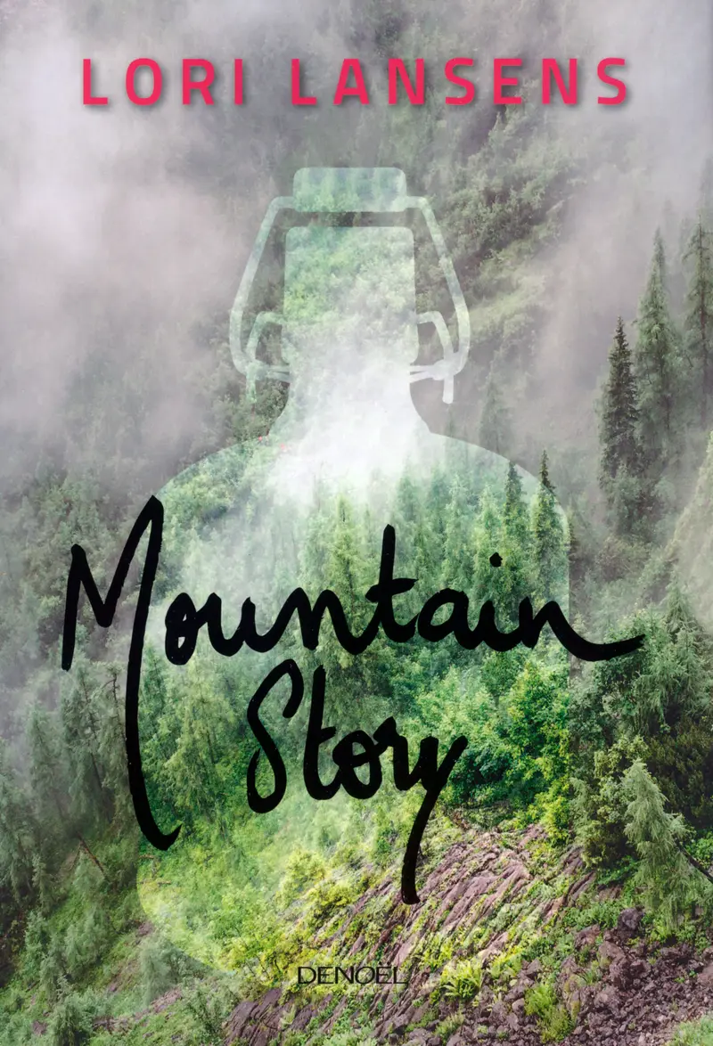 Mountain Story - Lori Lansens