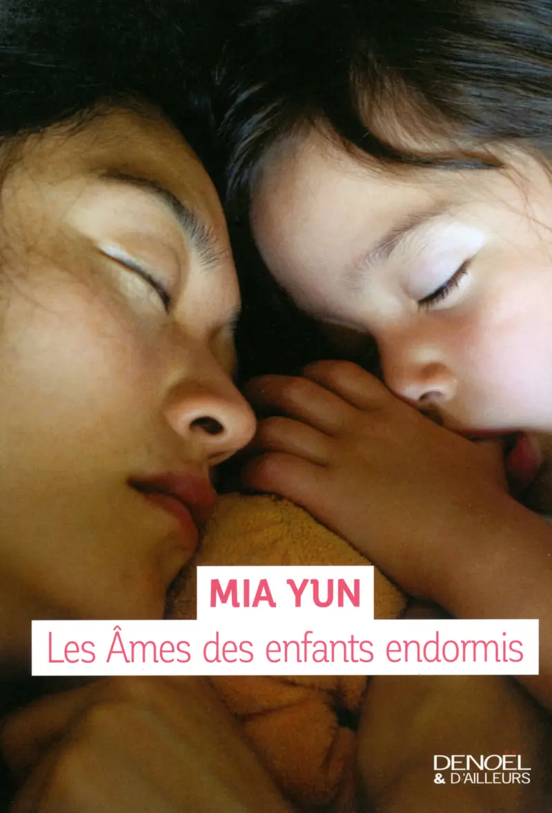 Les Âmes des enfants endormis - Mia Yun