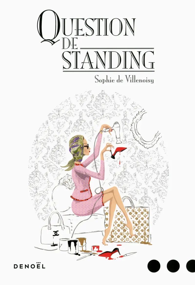 Question de standing - Sophie de Villenoisy