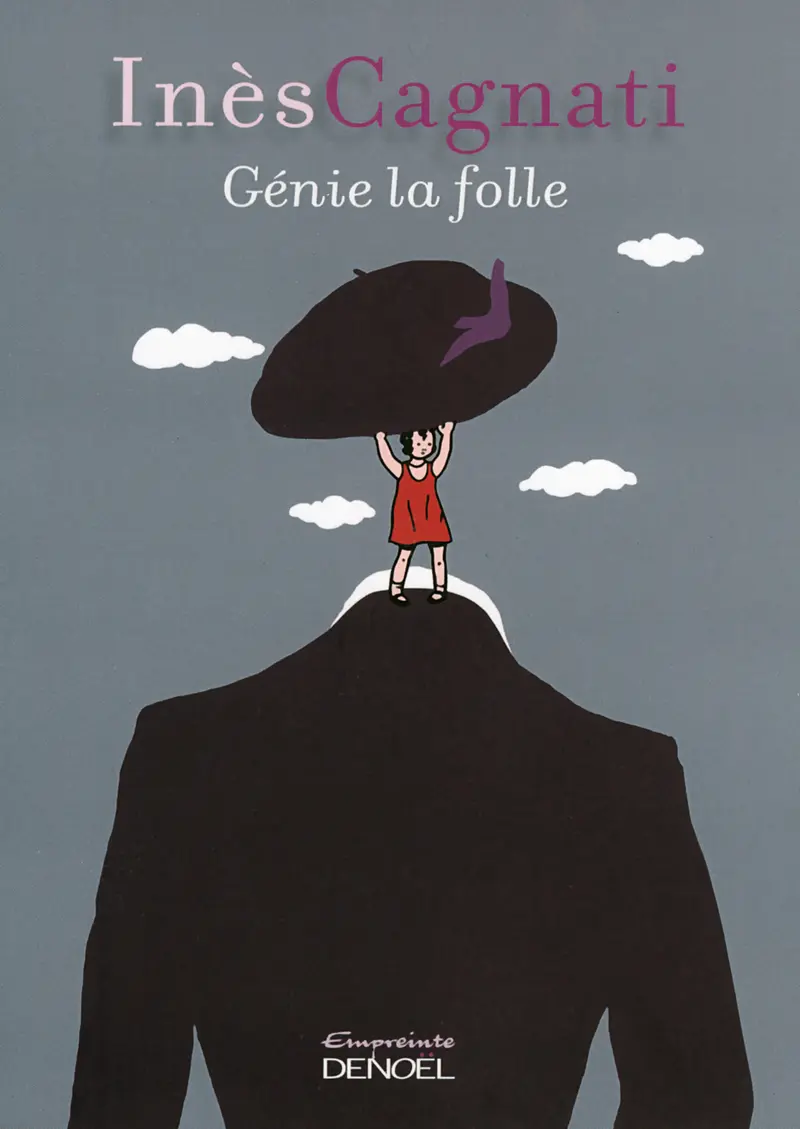 Génie la folle - Inès Cagnati