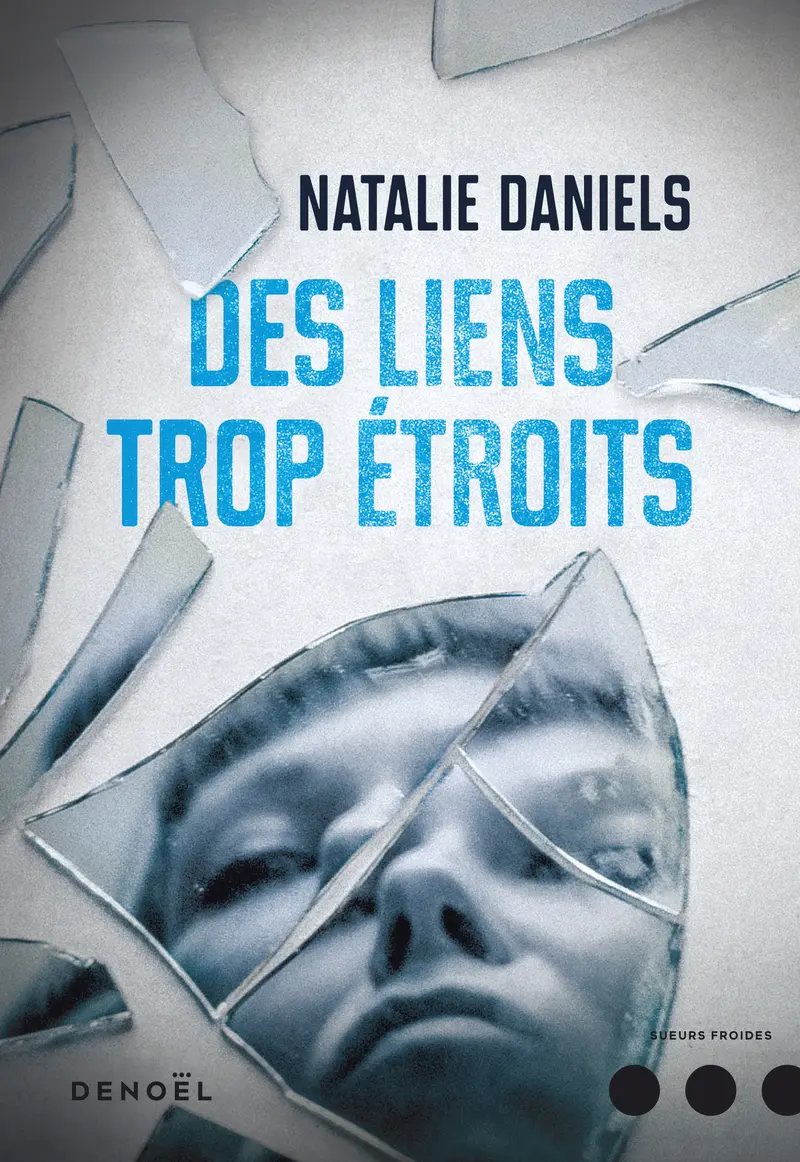 Des liens trop étroits - Natalie Daniels